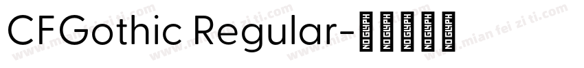 CFGothic Regular字体转换